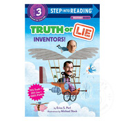 Random House Step 3 Truth or Lie: Truth or Lie: Inventors!