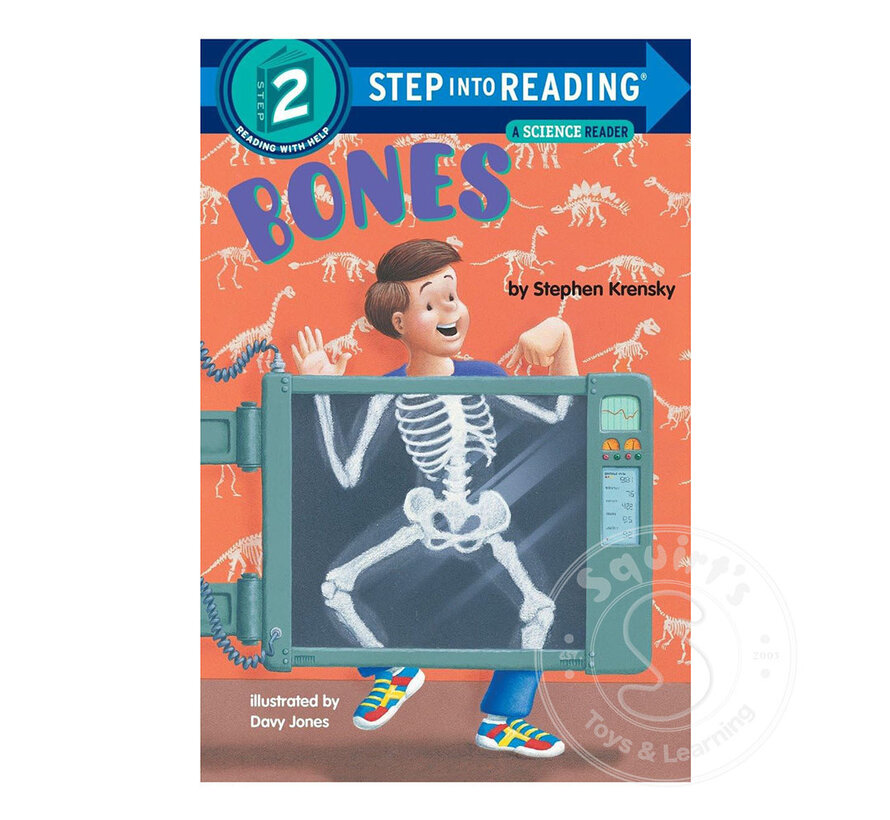 Step 2 Bones: A Science Book for Kids
