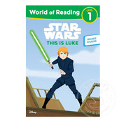 Random House Level 1 Star Wars: World of Reading: This is Luke