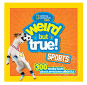 National Geographic National Geographic Kids Weird But True! Sports