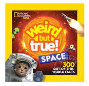 National Geographic Weird But True! Space