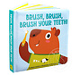 Brush, Brush, Brush Your Teeth