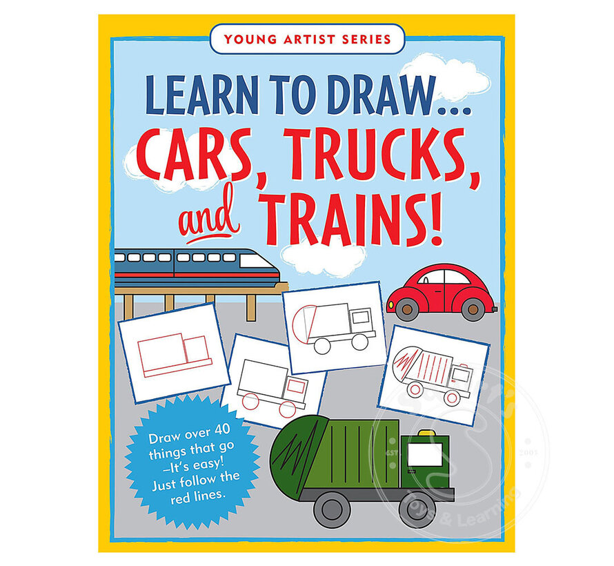 Learn To Draw . . . Cars, Trucks & Trains!