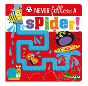Make Believe Ideas Never Follow A Spider! - Board Book