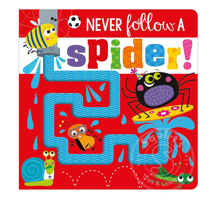Never Follow A Spider! - Board Book