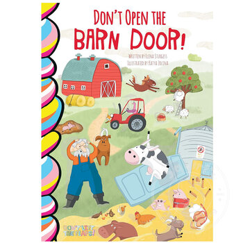 Taffy Tales Don't Open The Barn Door! - Lift-the-Flap Book