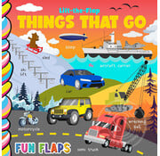 Taffy Tales Things That Go -  Lift-the-Flap Book