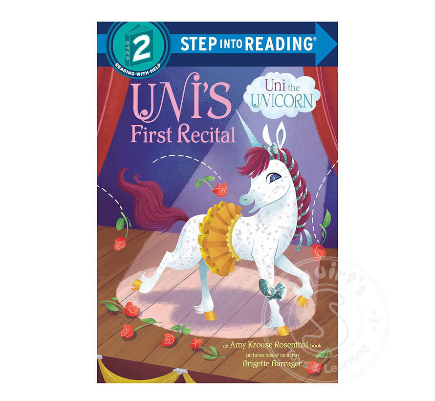 Step 2 Uni the Unicorn: Uni's First Recital