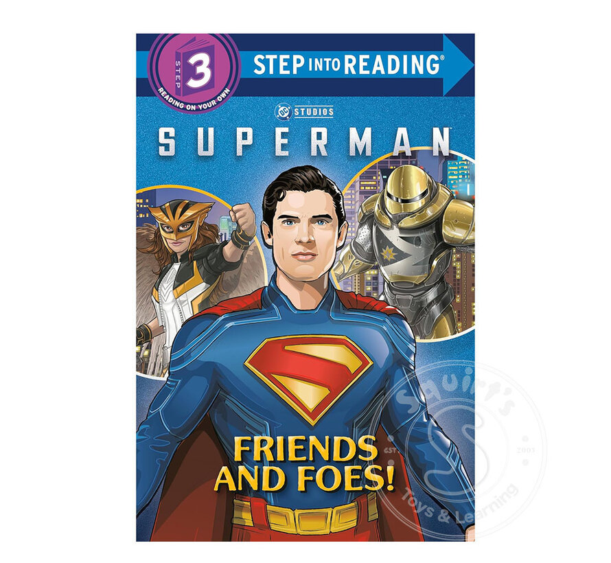 Step 3 SUPERMAN: Friends and Foes!