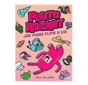 Random House Pluto Rocket: Joe Pidge Flips a Lid (Pluto Rocket #2)