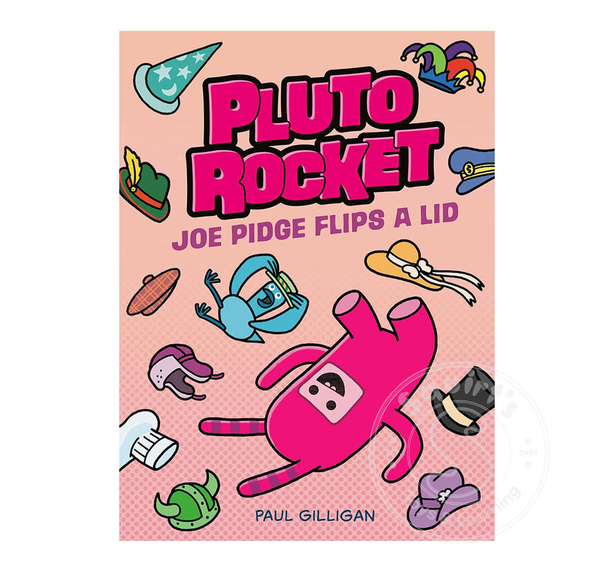 Pluto Rocket: Joe Pidge Flips a Lid (Pluto Rocket #2)