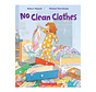 No Clean Clothes