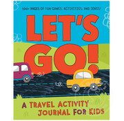 Let's Go! A Travel Activity Journal for Kids: 100+ Fun Games, Activities, and Jokes!