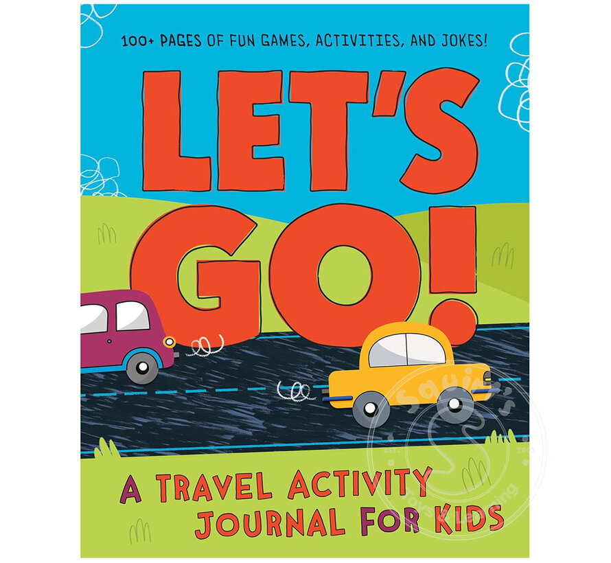 Let's Go! A Travel Activity Journal for Kids: 100+ Fun Games, Activities, and Jokes!