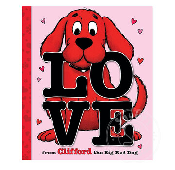 Scholastic Love from Clifford the Big Red Dog (A Mini Storybook)