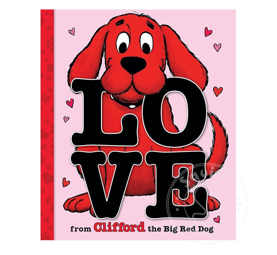 Love from Clifford the Big Red Dog (A Mini Storybook)