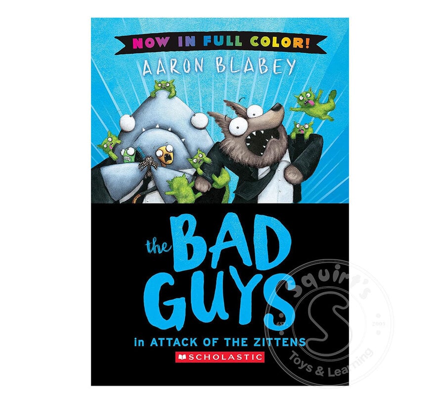 The Bad Guys in Attack of the Zitten  (Color Edition)