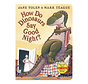 How Do Dinosaurs Say Goodnight? - Board Book