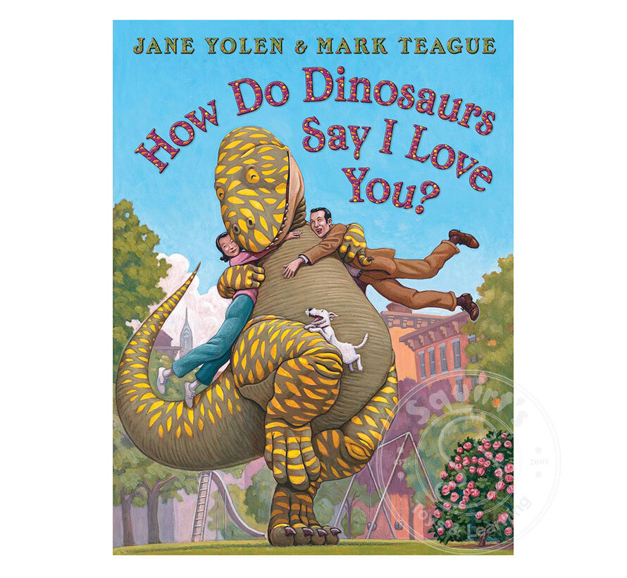 How Do Dinosaurs Say I Love You? - Board Book
