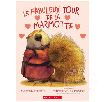 Scholastic Le fabuleux jour de la marmotte
