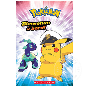 Scholastic Pokémon : Bienvenue à bord!