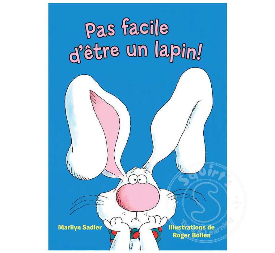 Pas facile d’être un lapin!