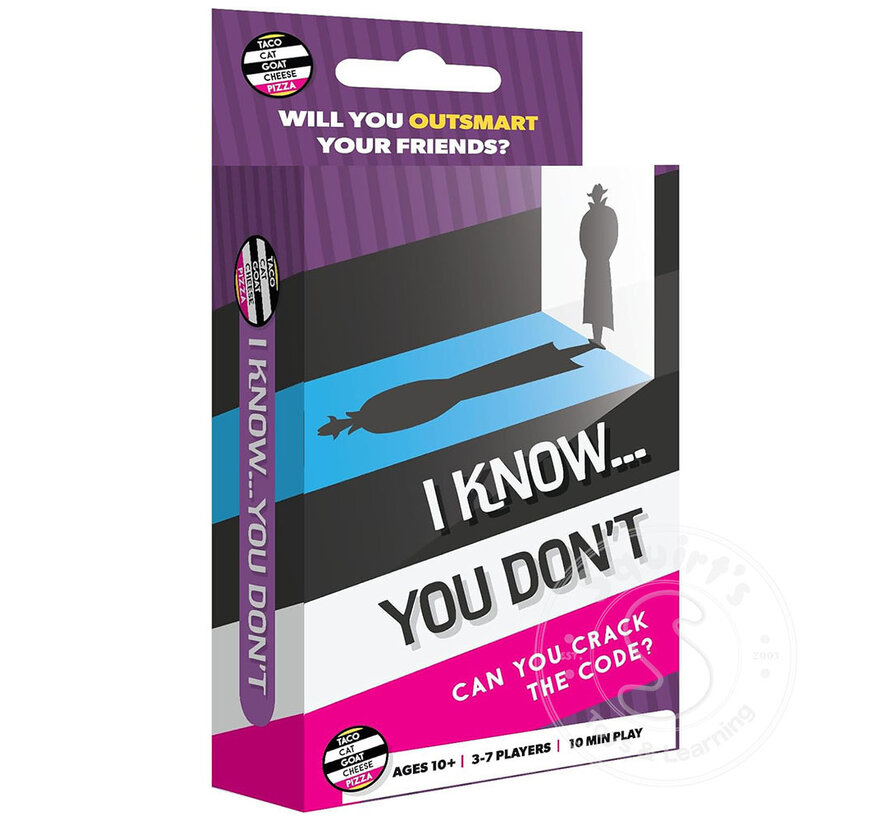 I Know You Don't