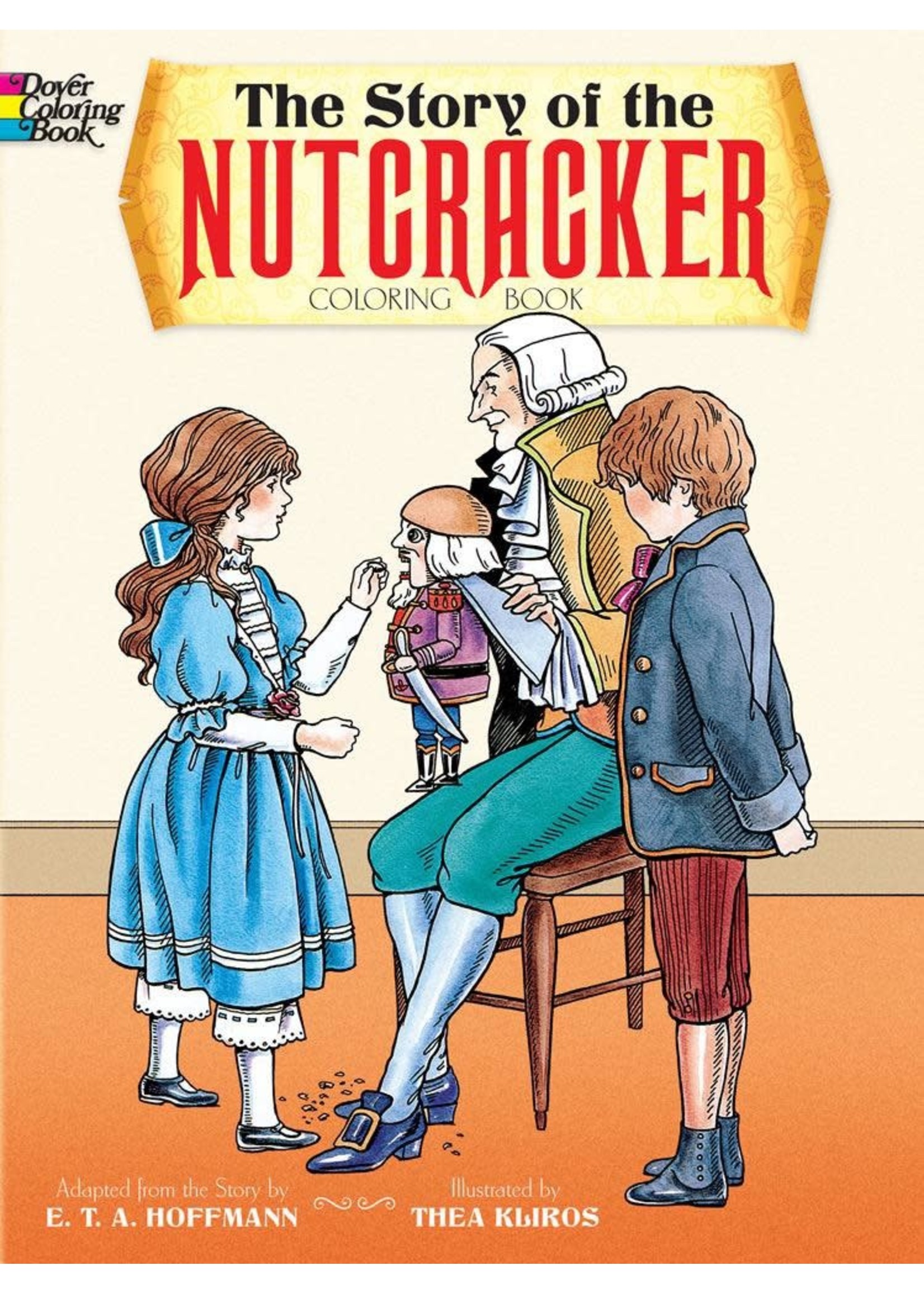 DOVER PUBLICATIONS THE STORY OF THE NUTCRACKER COLORING BOOK 26405X 264059