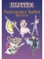 DOVER PUBLICATIONS 441253 441252 GLITTER NUTCRACKER BALLET STICKERS