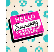 St. Martin's Publishing FINAL SALE New York Times Hello My Name is Sunday Crossword Puzzles