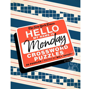 St. Martin's Publishing New York Times Hello My Name is Monday Crossword Puzzles