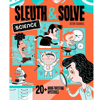 Chronicle Books Sleuth & Solve Science: 20 Mind-Twisting Mysteries
