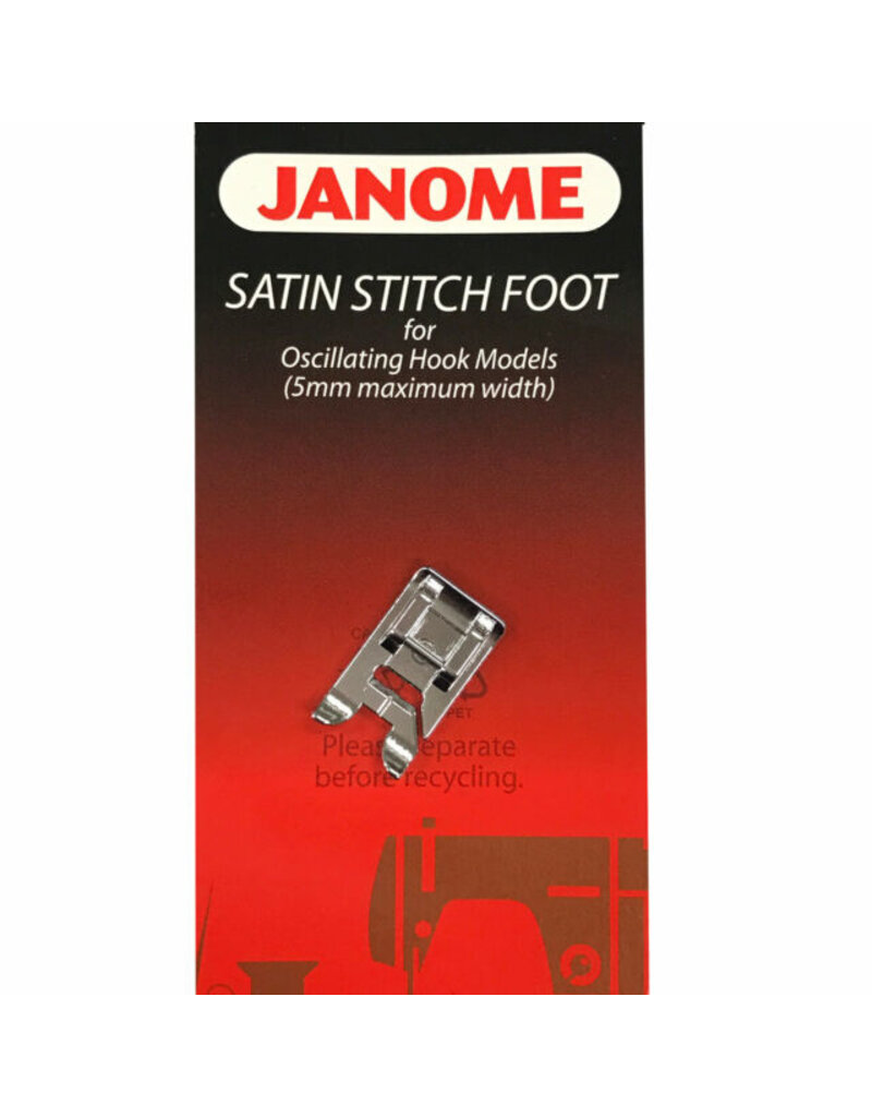 Janome Satin Stitch Foot (oscillating)- 200129002