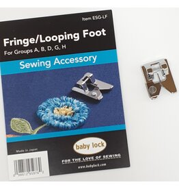 Babylock Fringe/looping foot (groups A,B,D,G,H)- ESG-LF