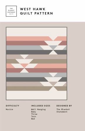 West Hawk Quilt Pattern - Dominion Sewing Centre & Studio