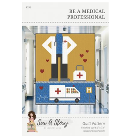 Sew a Story Be a Medical Professional - Quilt Pattern