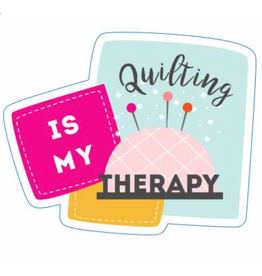 Quilting Is My Therapy Sticker