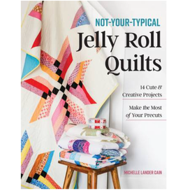 Not-Your-Typical Jelly Roll Quilts