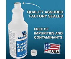 MaxTite Isopropyl Alcohol 99.9% 32oz