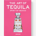 The Art of Tequila: Spirit of Mexico