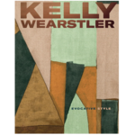 Penguin Random House LLC Kelly Wearstler Evocativ Style