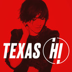 Texas - Hi (Dlx) [CD]