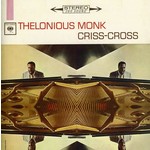 Thelonious Monk -  Criss-Cross [CD]