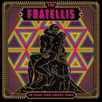 Fratellis - In Your Own Sweet Time [USED CD]