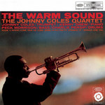 Johnny Coles - The Warm Sound [CD]