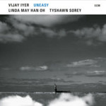 Vijay Iyer - Uneasy [CD]