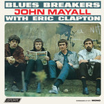 John Mayall - Blues Breakers With Eric Clapton [CD]