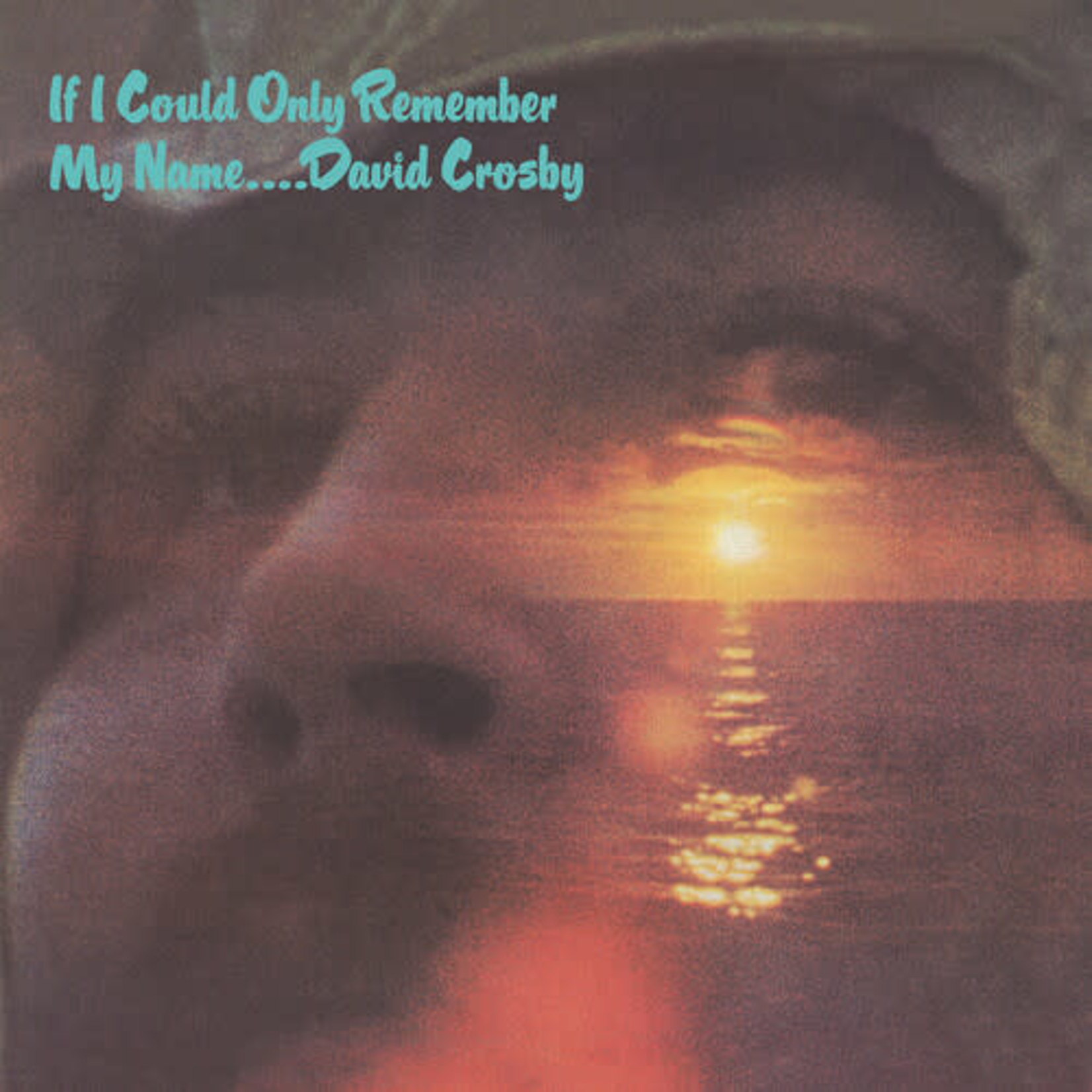 David Crosby - If I Could Only Remember My Name (50th Ann Ed) [LP]
