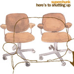Superchunk - Here's To Shutting Up (20th Ann Ed) [LP/CD]