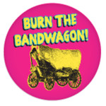 Button - Burn The Bandwagon!